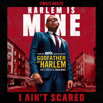 I Ain't Scared (Clean) feat.Swizz Beatz/Godfather of Harlem