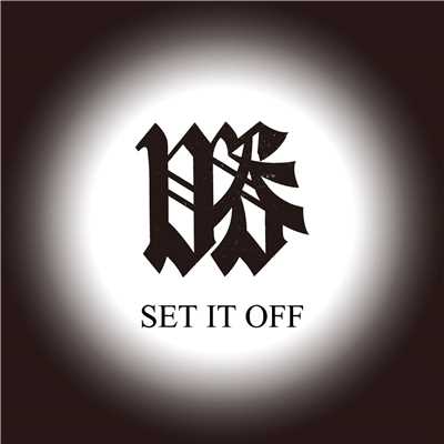 Set It off/勝