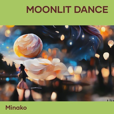 シングル/Moonlit Dance(Acoustic)/MINAKO