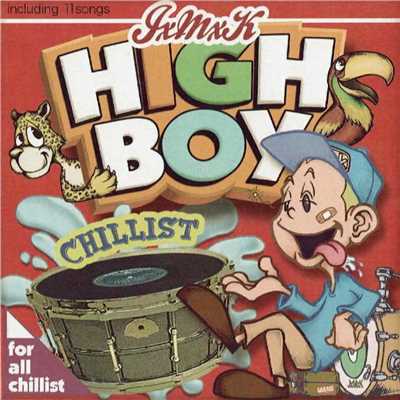 アルバム/High Boy Chillist/J.M.K
