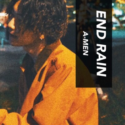 シングル/END RAIN/A-MEN