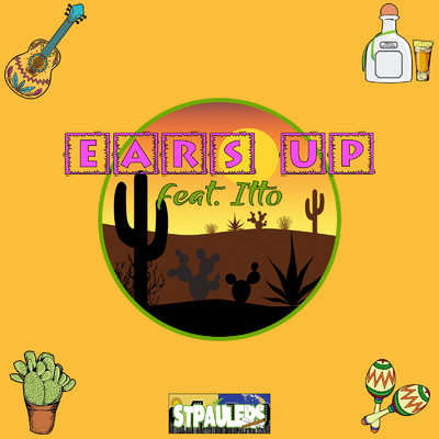 EARS UP (feat. Itto)/STPAULERS