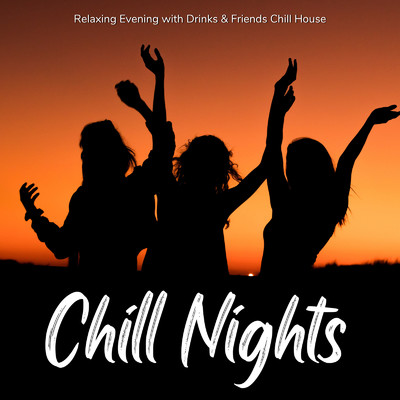 Chill Nights - ドリンク片手に気分のいい夜のChill House/Cafe lounge resort