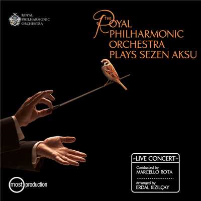 The Royal Philharmonic Orchestra Plays Sezen Aksu (Live)/ロイヤル・フィルハーモニー管弦楽団／マルチェロ・ロータ