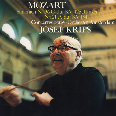 Mozart: Symphony No. 21 in A Major, K. 134: II. Andante (2024 Remaster)/ロイヤル・コンセルトヘボウ管弦楽団／ヨーゼフ・クリップス