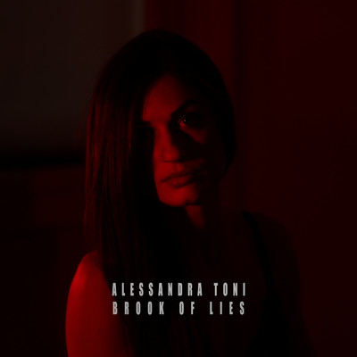 シングル/Brook of Lies/Alessandra Toni
