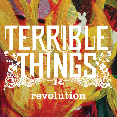 シングル/Revolution (Radio Edit)/Terrible Things