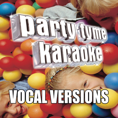 アルバム/Party Tyme Karaoke - Children's Songs 2 (Vocal Versions)/Party Tyme Karaoke
