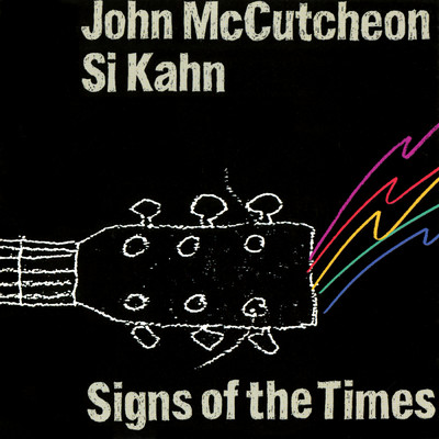 Signs Of The Times/John McCutcheon／Si Kahn