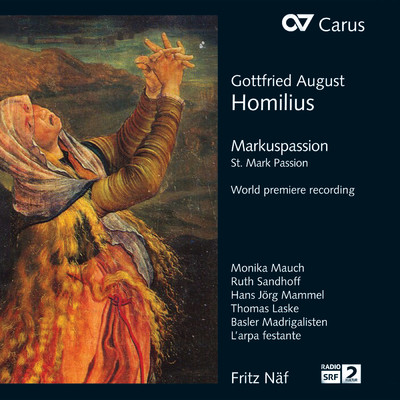Homilius: Markuspassion ／ Pt. 2 - No. 37c, Recitativo: Desselbigengleichen/Hans-Jorg Mammel／L'arpa Festante／Fritz Naf