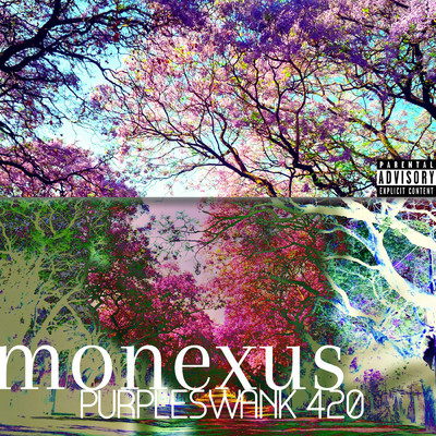 Purpleswank 420/Monexus