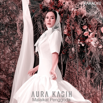 アルバム/Malaikat Penggoda (Karaoke)/Aura Kasih