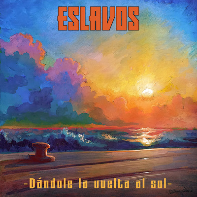 シングル/Dandole la vuelta al sol/Eslavos