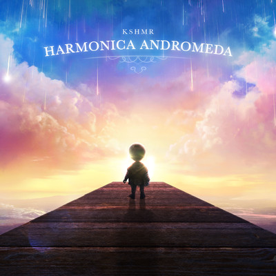 アルバム/Harmonica Andromeda/KSHMR