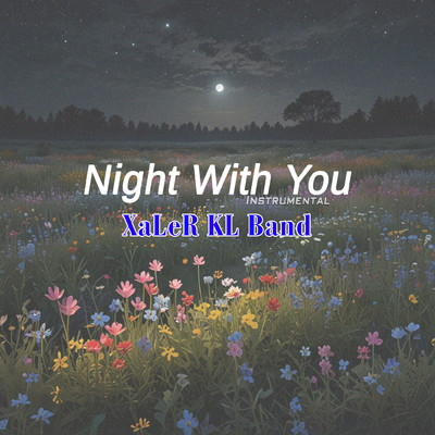 Night With You (Instrumental)/Xaler KL Band