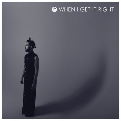 When I Get It Right/whatever mike