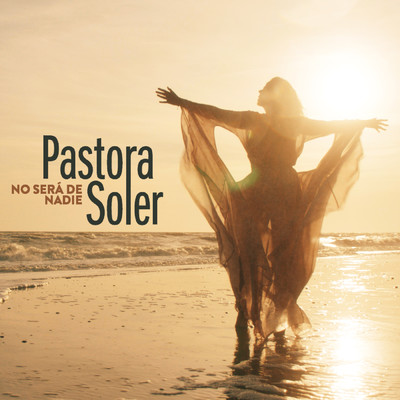 シングル/No sera de nadie/Pastora Soler