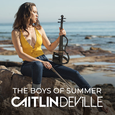 The Boys of Summer/Caitlin De Ville