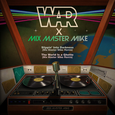 シングル/The World Is A Ghetto (Mix Master Mike Remix)/WAR