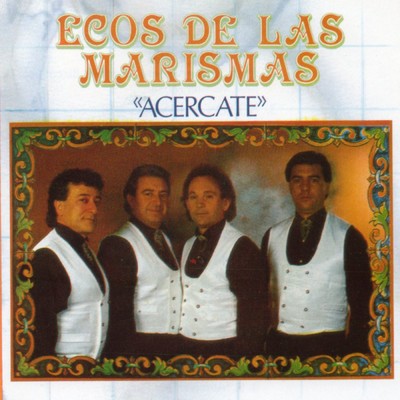 アルバム/Acercate/Ecos de las Marismas