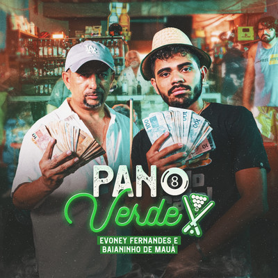 Pano Verde/Evoney Fernandes & Baianinho de Maua