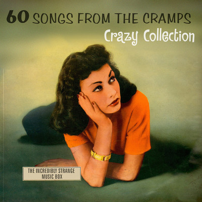 60 Songs from the Cramps' Crazy Collection/Various Artists