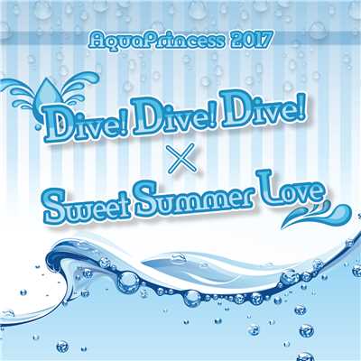 Sweet Summer Love/Aqua Princess