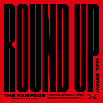 シングル/ROUND UP feat. MIYAVI/THE RAMPAGE from EXILE TRIBE