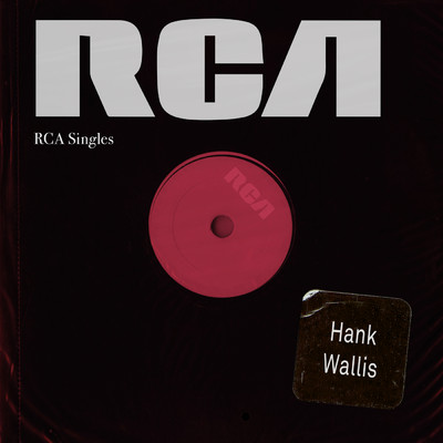 アルバム/RCA Singles/Hank Wallis
