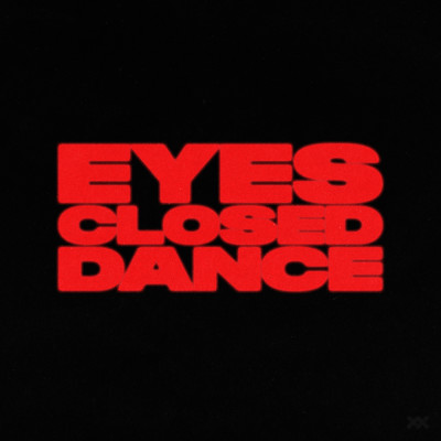 シングル/Eyes Closed Dance/Twoxi