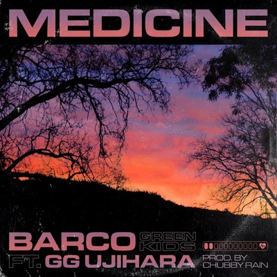 シングル/Medicine (feat. GG Ujihara)/BARCO