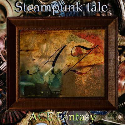 Steampunk tale AZ/ACE Fantasy