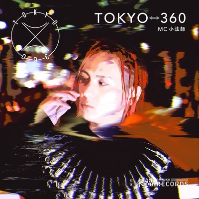 アルバム/TOKYO 360/MC小法師