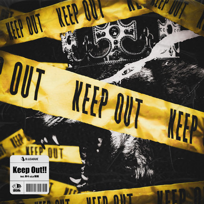 シングル/Keep Out！！ (feat. 泰斗 a.k.a. 裂固)/avex ROYALBRATS