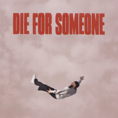 シングル/die for someone/Sam Tompkins
