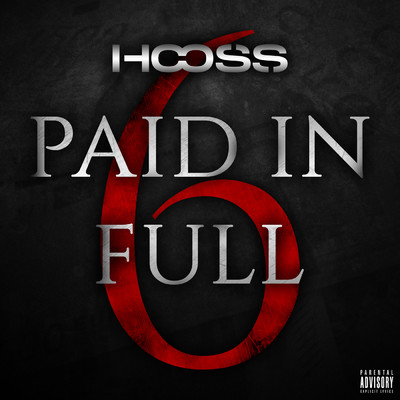 シングル/Paid In Full 6 (Explicit)/Hooss