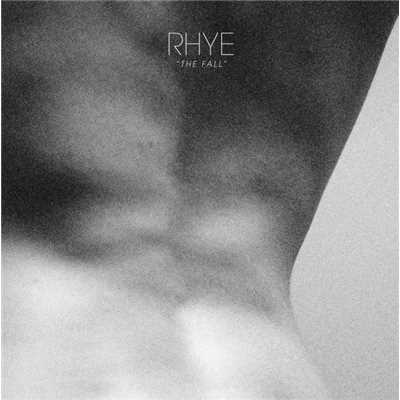 The Fall (Two Inch Punch's Can't You Stay Re-Work)/Rhye