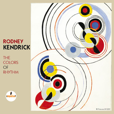 The Colors Of Rhythm/ロドニー・ケンドリック