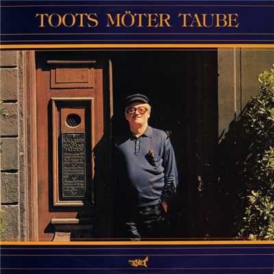Toots moter Taube/Toots Thielemans