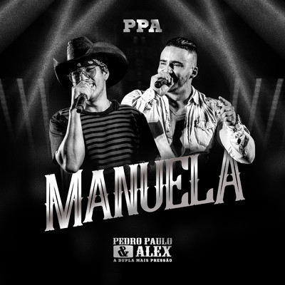 シングル/Manuela/Pedro Paulo & Alex