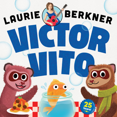 Victor Vito (25th Anniversary Edition)/The Laurie Berkner Band