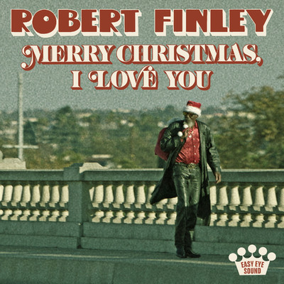 Merry Christmas, I Love You/Robert Finley