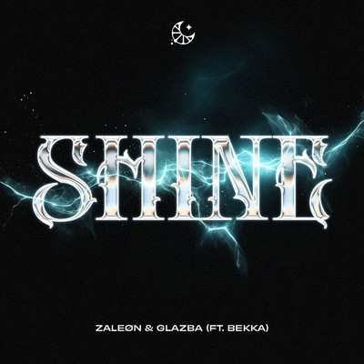 Shine (feat. BEKKA) [Sped Up & Slowed + Reverb]/ZALEON, Glazba & LEMON DROPS