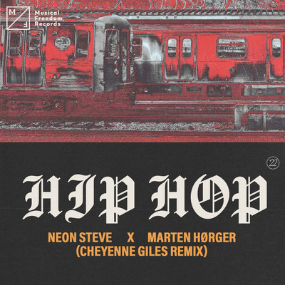 Hip Hop (Cheyenne Giles Remix)/Neon Steve & Marten Horger