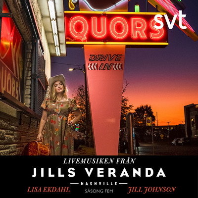 Jills Veranda Nashville (Livemusiken fran sasong 5) [Episode 1]/Jill Johnson
