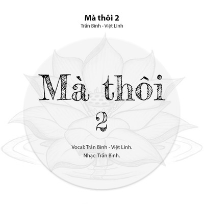 シングル/MA THOI 2/Viet Linh