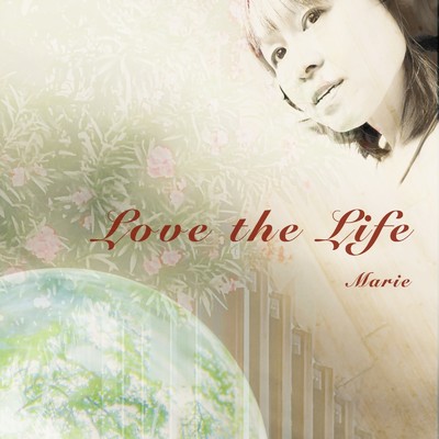 シングル/Love the Life/Marie