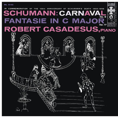 Carnaval, Op. 9 (Scenes mignonnes sur quatre notes): 19. Promenade - Comodo/Robert Casadesus