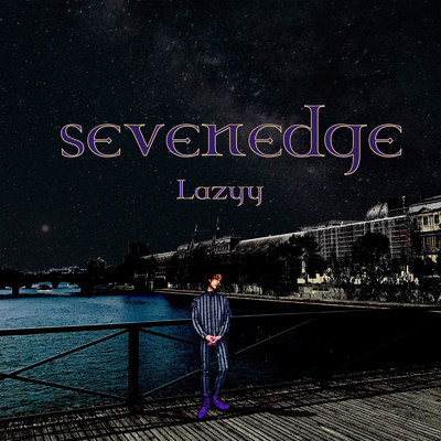 sevenedge/Lazyy