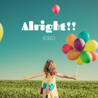 シングル/Alright！！/RIKO